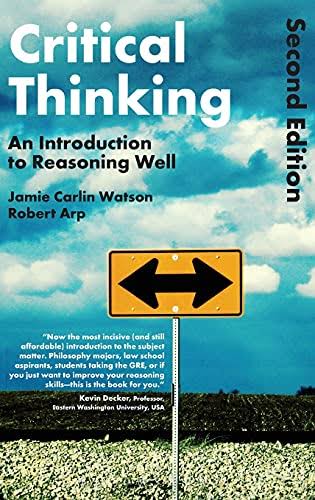 Critical Thinking: An Introduction to Reasoning Well J26041